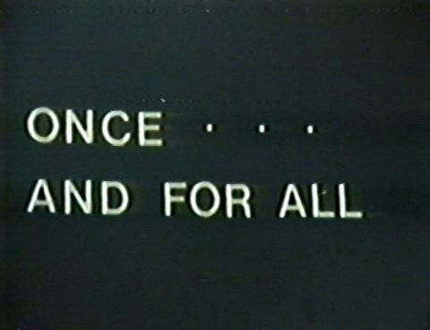 Once... and for All  Once and For All / Один раз... и навсегда